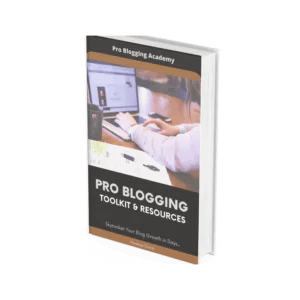 Pro Blogging Toolkit & Resources